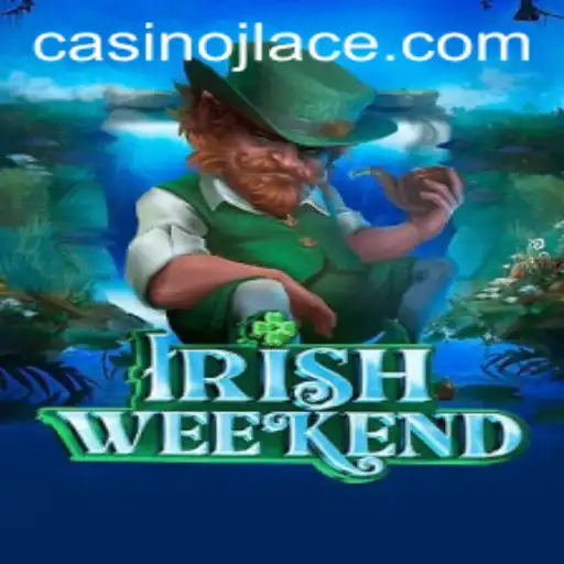 Discover the Exciting World of IrishWeekend: A Unique Game Experience